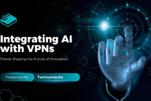 Integrating AI with VPNs, Here’s What Possible!